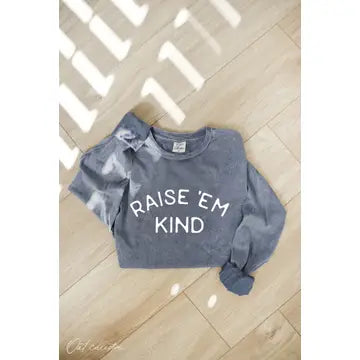 Raise 'Em Kind Long Sleeve Graphic Tshirt