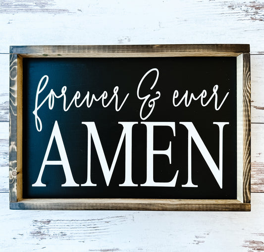 Forever and Ever Amen Sign