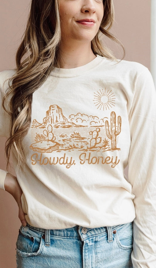 Howdy Honey Long Sleeve Tee